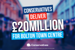 Conservatives deliver £20m for Bolton Town Centre